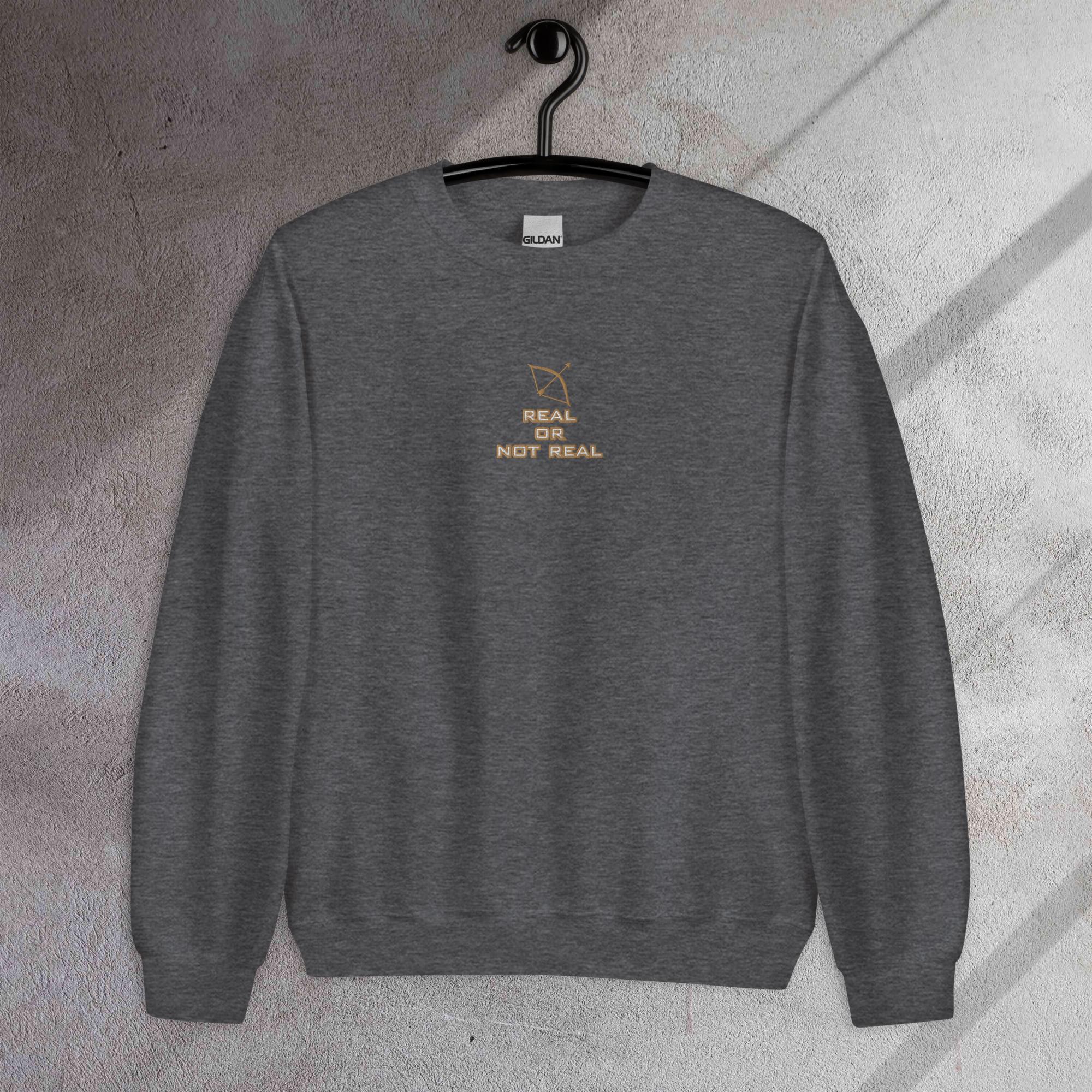 Real Or Not Real Sweatshirt Book Of The Wick Book Inspired Real or not real sweatshirt book of the wick book inspired